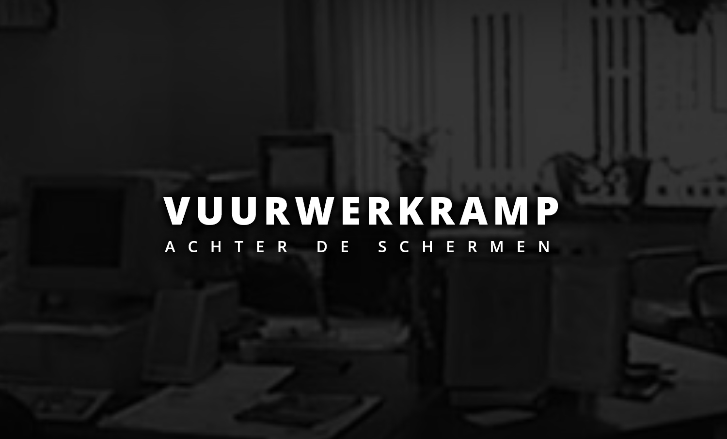 Vuurwerkramp: Achter de schermen